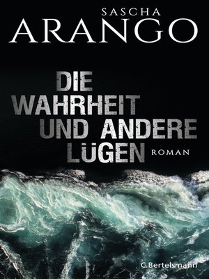 cover image of Die Wahrheit und andere Lügen